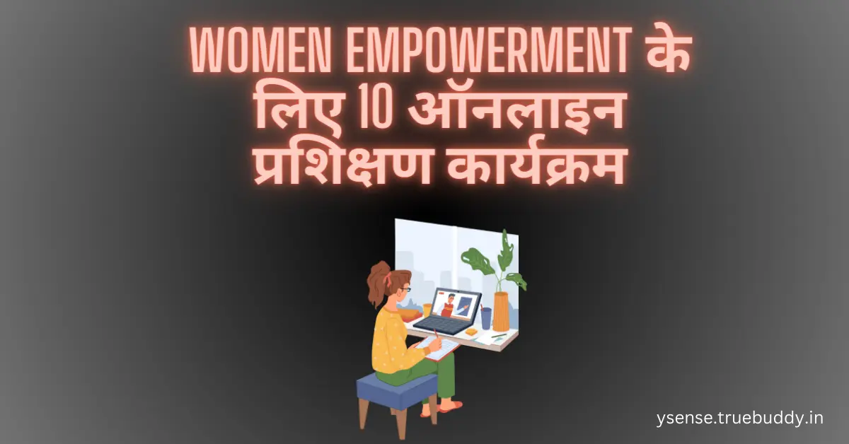 Women Empowerment through Online Skill Development Programs